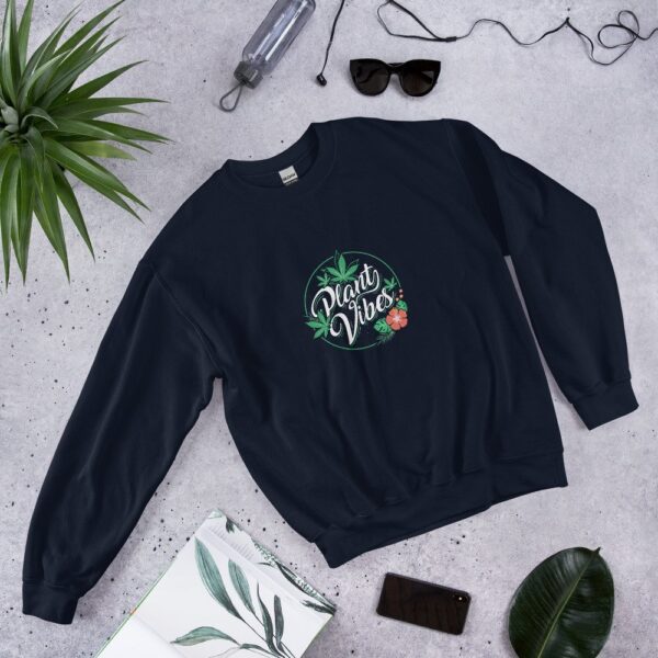 Plant Vibes Unisex Sweatshirt 28 Plant Vibes Unisex Sweatshirt
